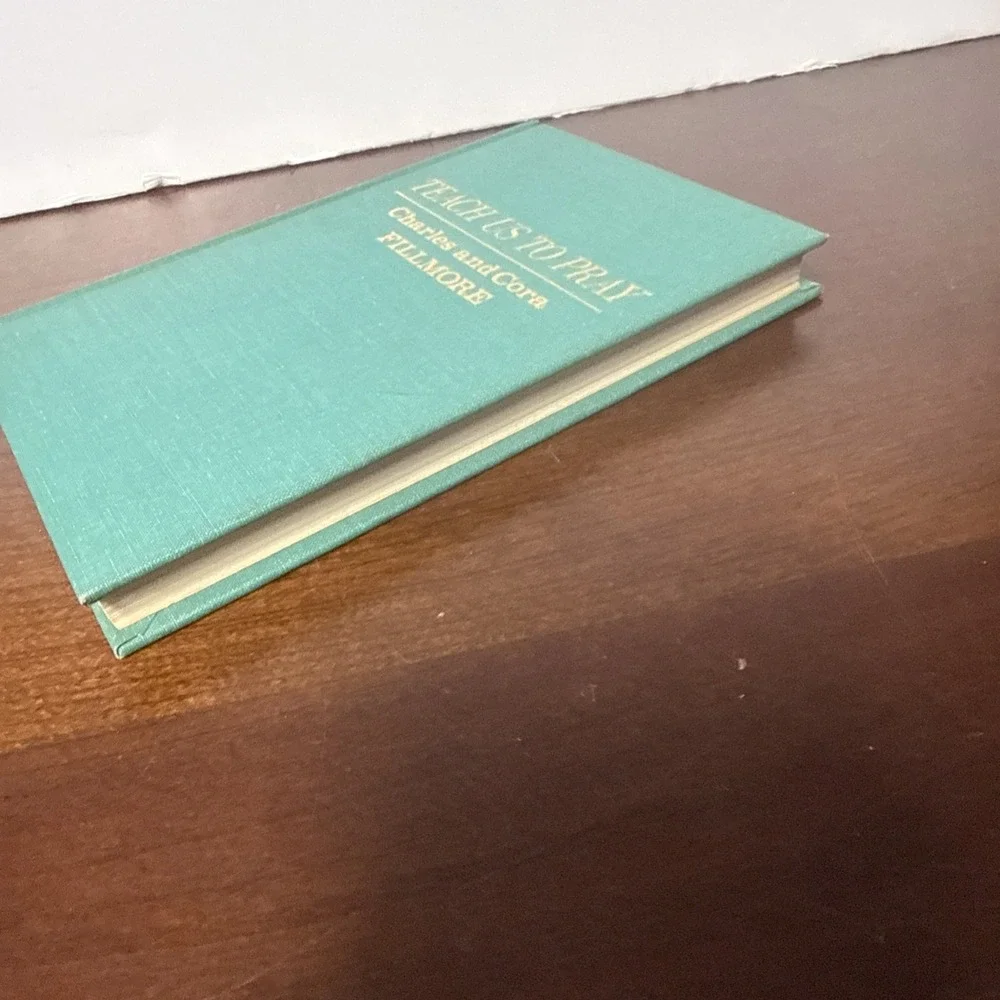 Teach Us to Pray Charles Cora Fillmore 1941 Vintage Book